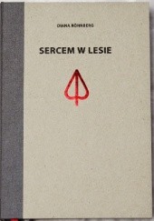 Okładka książki Sercem w lesie Diana Rönnberg