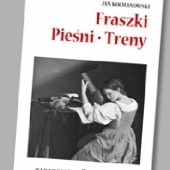 Okładka książki Fraszki. Pieśni. Treny - opracowanie lektury Jan Kochanowski