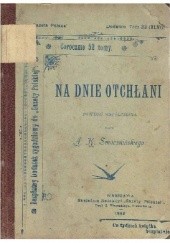 Okładka książki Na dnie otchłani Aleksander K. Smaczniński