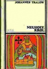 Okładka książki Neuhoff, król Johannes Tralow