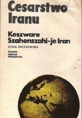 Okładka książki Cesarstwo Iranu Ilona Paczkowska