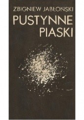 Okładka książki Pustynne piaski Zbigniew Stanisław Jabłoński
