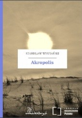 Okładka książki Akropolis Stanisław Wyspiański