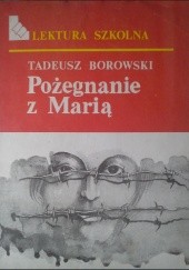 Okładka książki Pożegnanie z Marią Tadeusz Borowski