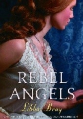 Okładka książki Rebel Angels Libba Bray