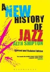 Okładka książki A new history of jazz Alyn Shipton