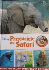 Okładka książki Przyjaciele na Safari. Słonie. Delfiny. Wydry morskie. praca zbiorowa