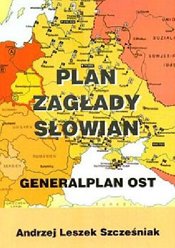 Okładka książki Plan zagłady Słowian Andrzej Leszek Szcześniak