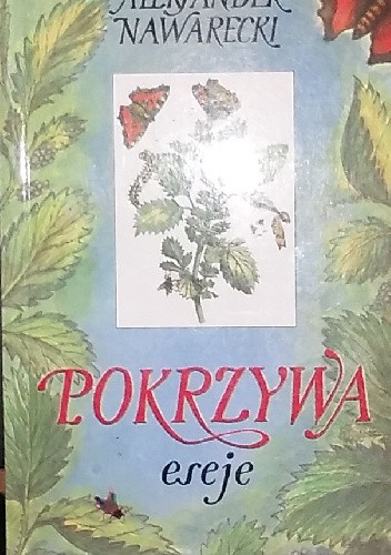 Okładka książki Pokrzywa - eseje Aleksander Nawarecki