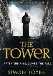 Okładka książki The Tower Simon Toyne