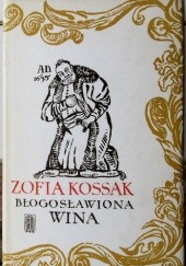 Okładka książki Błogosławiona wina Zofia Kossak