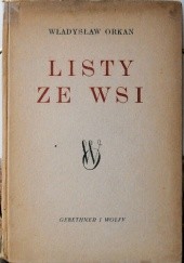 Okładka książki Listy ze wsi i inne pisma społeczne Władysław Orkan