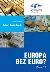 Okładka książki Europa bez euro? praca zbiorowa
