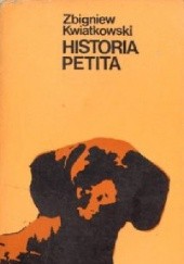 Okładka książki Historia Petita Zbigniew Kwiatkowski