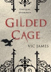 Okładka książki Gilded Cage Vic James