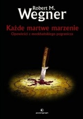 Okładka książki Każde martwe marzenie