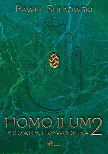 Okładki książek z cyklu Homo Ilum
