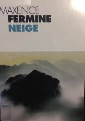 Okładka książki Neige Maxence Fermine