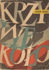 Okładka książki Krzywe koło Kazimierz Konarski