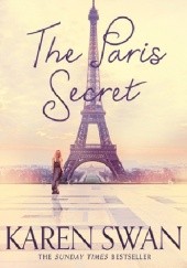 Okładka książki The Paris secret Karen Swan