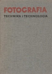 Okładka książki Fotografia. Technika i technologia