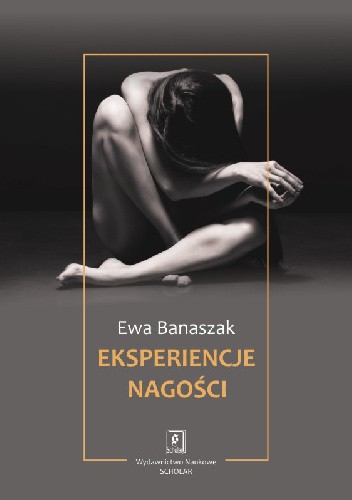 Okładka książki Eksperiencje nagości Ewa Banaszak