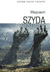Okładka książki Przestrzeń poświęcenia Wojciech Szyda