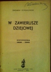 Okładka książki W zawierusze dziejowej Zbigniew Stypułkowski