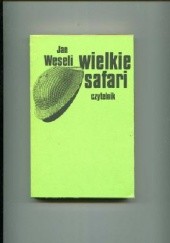 Okładka książki Wielkie safari Jan Weseli