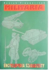 Okładka książki Militaria. Encyklopedia szaradzisty Henryk Piwowarczyk