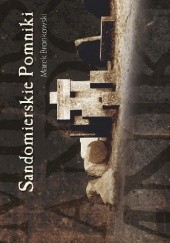 Okładka książki Sandomierskie Pomniki Marek Bronkowski