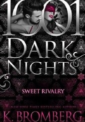 Okładka książki Sweet Rivalry (1001 Dark Nights)