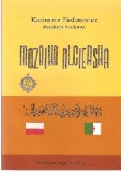 Okładka książki Mozaika algierska Kazimierz Fiedorowicz