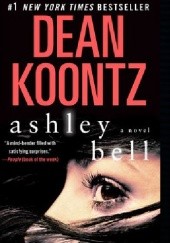 Okładka książki Ashley Bell Dean Koontz