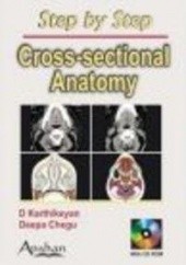 Okładka książki Step by Step Cross Sectional Anatomy D. Karthikeyan