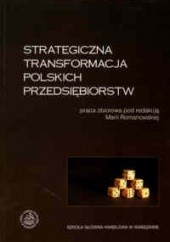 Strategiczna transformacja polskich przedsiębiorstw