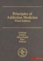 Okładka książki Principles of Addiction Medicine A. Graham