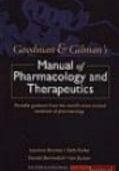 Okładka książki Goodman &&& Gilman's Manual of Pharmacology &&& Therapeutics L. Brunton