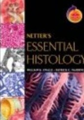 Okładka książki Netter's Essential Histology W. Ovalle