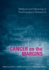 Cancer on the Margins. Method and Meaning in Participatory Research