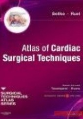 Okładka książki Atlas of Cardiac Surgical Techniques F. Sellke