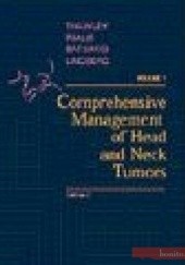 Okładka książki Comprehensive Management of Head &&& Neck Tumors 2 vols praca zbiorowa