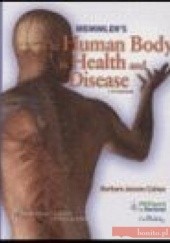 Okładka książki Memmler's the Human Body in Health and Disease B. Cohen