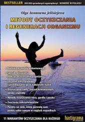 Okładka książki Metody oczyszczania i regeneracji organizmu autora Olga Jelisejewa, 9788392523628