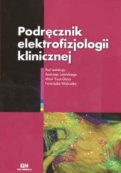 Okładka książki Podręcznik elektrofizjologii klinicznej Andrzej Lubiński