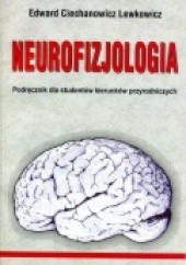 Okładka książki Neurofizjologia Edward Ciechanowicz Lewkowicz