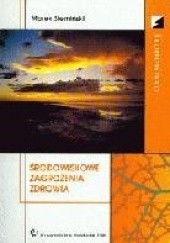 Okładka książki Środowiskowe zagrożenia zdrowia Marek Siemiński