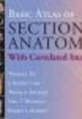Okładka książki Basic Atlas of Sectional Anatomy 4e Bo