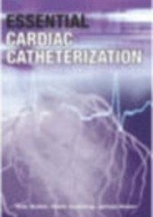 Okładka książki Essential Cardiac Catheterization R. Butler