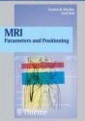 Okładka książki MRI Parameters && Positioning Torsten B. Moeller